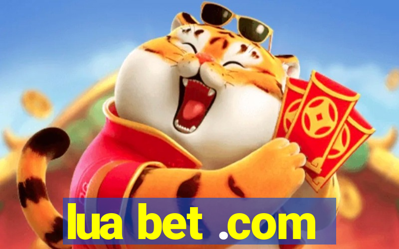 lua bet .com